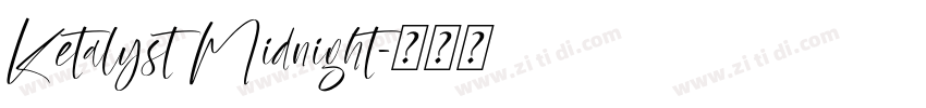 Ketalyst Midnight字体转换